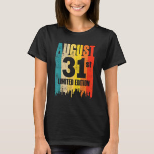Augusti 31 Begränsad Edition Månad 8 31a Day Retro T Shirt