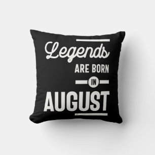 Augusti Birthday Gift Legends är född i augusti Kudde