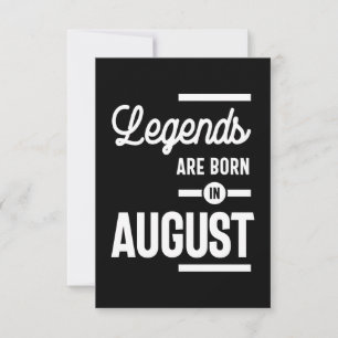 Augusti Birthday Gift Legends är född i augusti OSA Kort