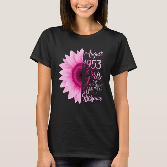 Augusti Flicka 1953 69 År Av Att Vara Solsken Blan T Shirt (Framsida)