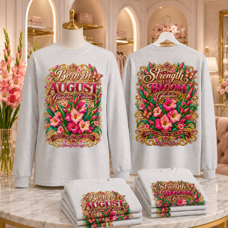 AUGUSTI FÖDELSEDAG • GLADIOLUS FÖDELSEBLOMMA T SHIRT