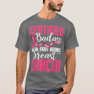 Auktoriserad Badass i kampen mot bröstcancer T Shirt