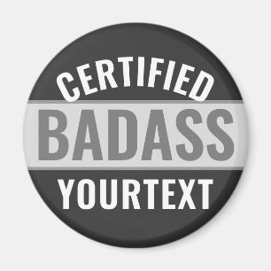 Auktoriserad Badass Modern Black & White-funny, un Magnet