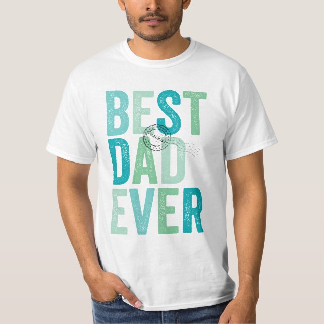 Auktoriserad Bästa Pappa någonsin Fars dag| Födels T-shirt (Framsida)