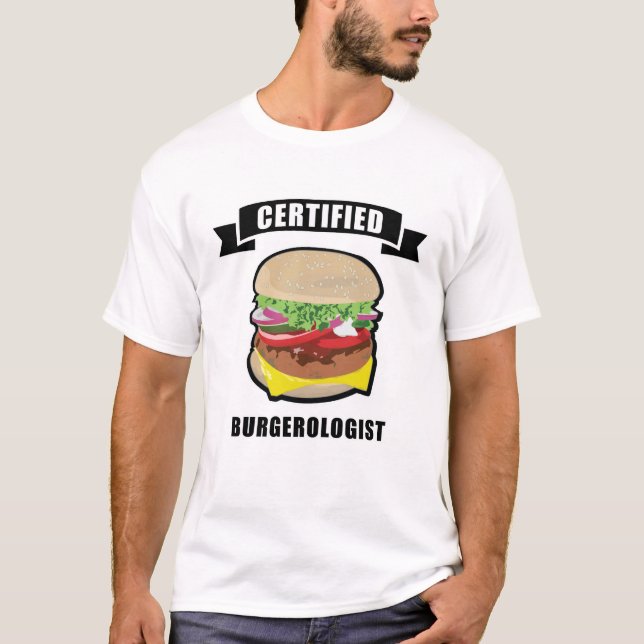 Auktoriserad Burgerolog - Lustigt Burgerdesign T Shirt (Framsida)