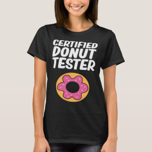 Auktoriserad Donut Tester Donut Food Donuts T Shirt
