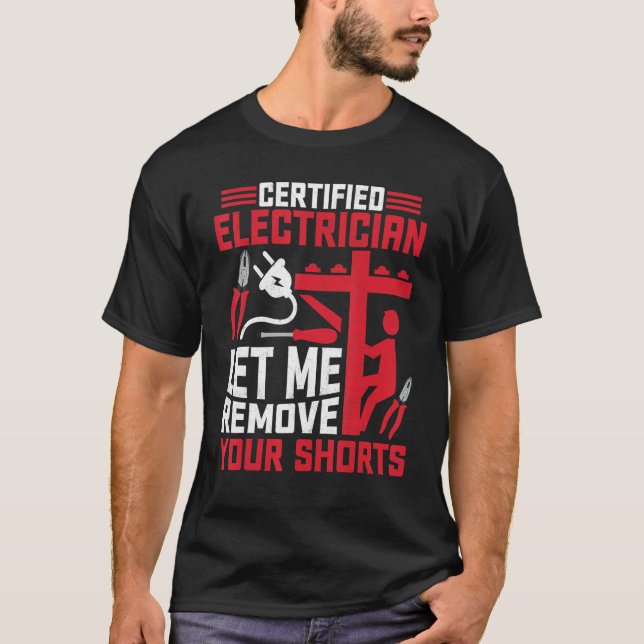 Auktoriserad Electrician Låt mig ta bort Kort El T Shirt (Framsida)