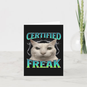 Auktoriserad Freak Funny Kat Meme Curted Fånig Sta Kort