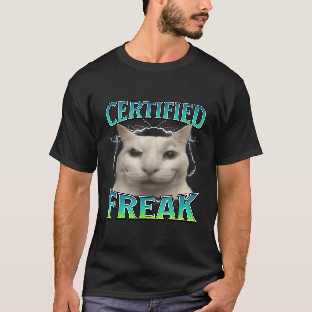 Auktoriserad Freak Funny Kat Meme Curted Fånig Sta T Shirt (Framsida)