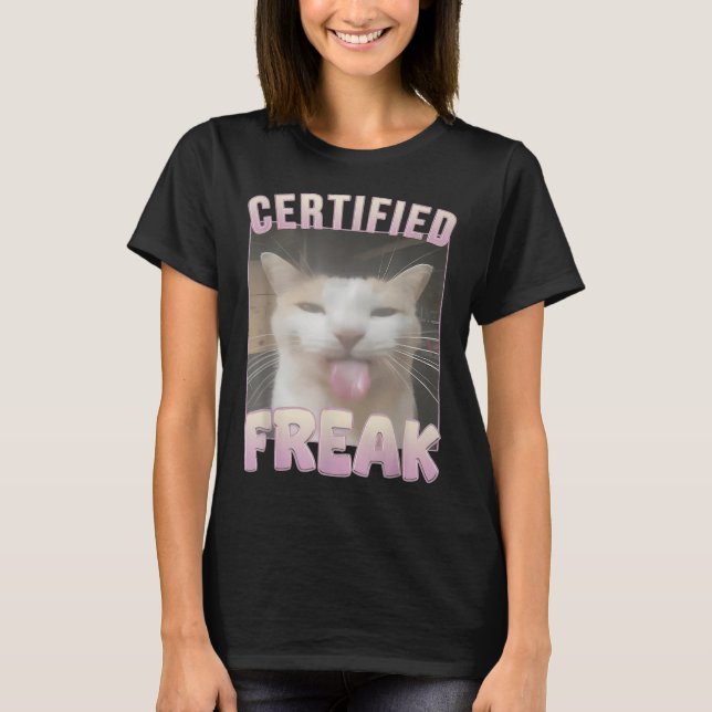 Auktoriserad Freak Kat Memors offensiva memes Funn T Shirt (Framsida)