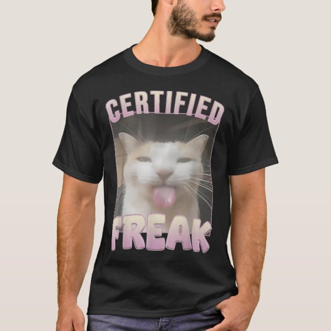Auktoriserad Freak Kat Memors offensiva memes Funn T Shirt (Framsida)
