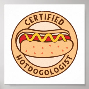 Auktoriserad Hotdogolog Funny Hett Hund älskare Poster