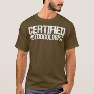 Auktoriserad Hotdogolog Funny Hotdog T Shirt