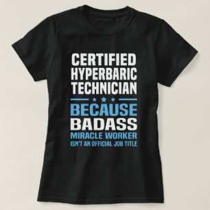 Auktoriserad Hyperbarisk tekniker T Shirt