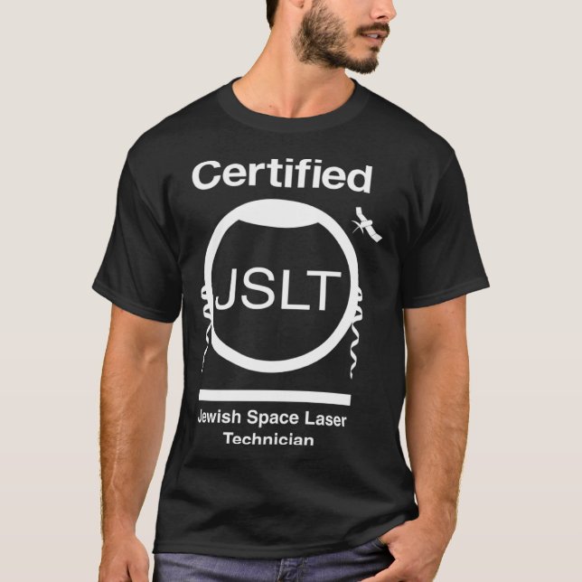 AUKTORISERAD JEWISH SPACE LASER TECHNICIAN SATELLI T SHIRT (Framsida)