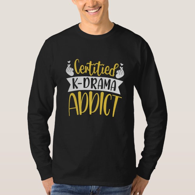 Auktoriserad K Drama Addict Koreanska Drama Oppa S T Shirt (Framsida)