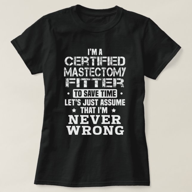 Auktoriserad Mastectomy Fitter T Shirt (Design framsida)