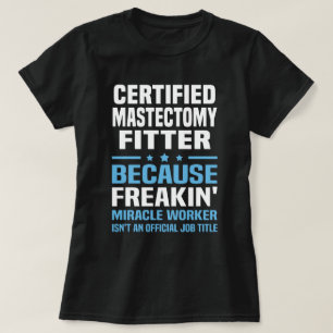 Auktoriserad Mastectomy Fitter T Shirt