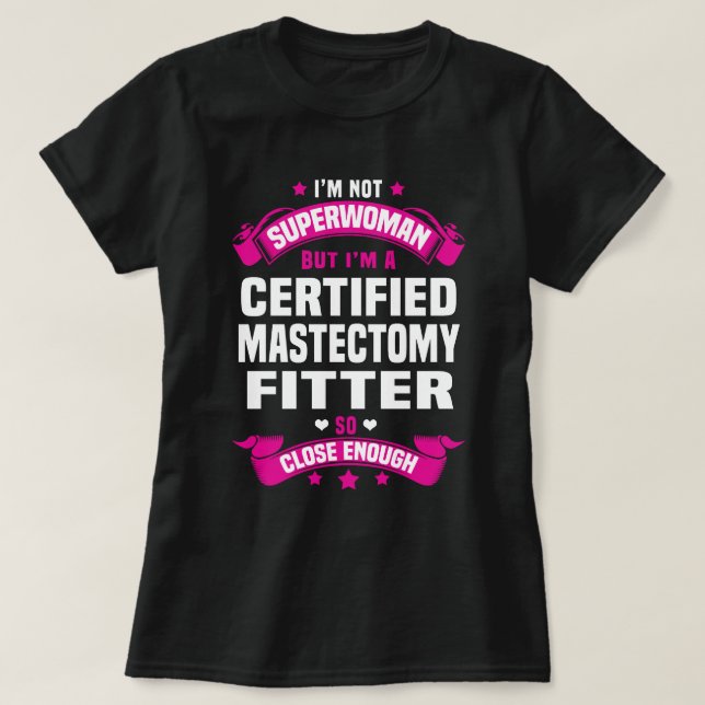 Auktoriserad Mastectomy Fitter T Shirt (Design framsida)