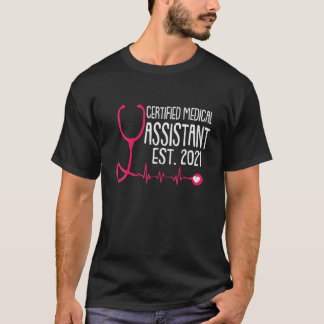 Auktoriserad Medical Assistant Est 2021 CMA Regist T Shirt