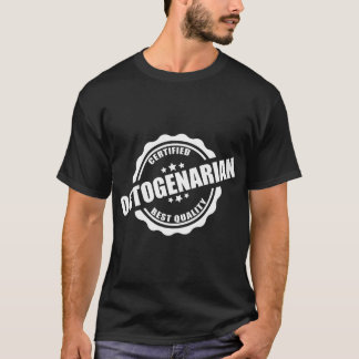 Auktoriserad Octogenarian Funny Gift for Elderlies T Shirt
