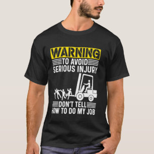 Auktoriserad-operatören för gaffeldrag ska inte ta t shirt