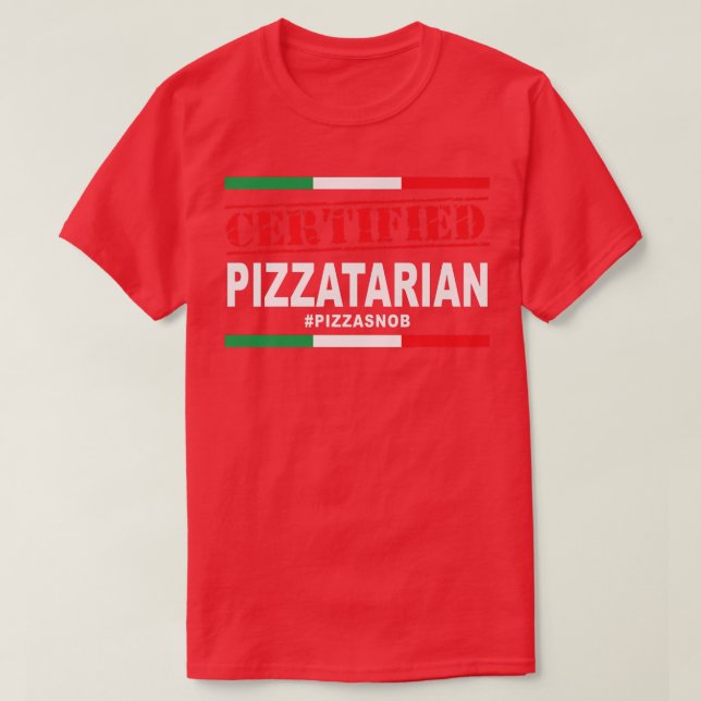 Auktoriserad Pizzatarian Pizza Snob Älskare Slice  T Shirt (Design framsida)