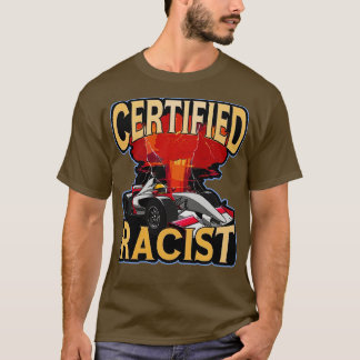 Auktoriserad Racist Funny Tävla Memine T Shirt
