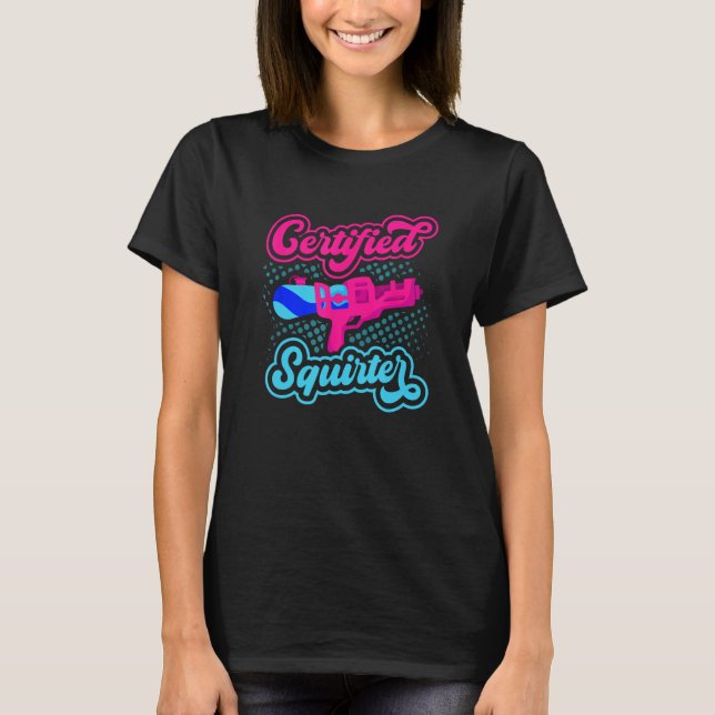 Auktoriserad Squirter Vatten Gun Squirt Gun Vatten T Shirt (Framsida)