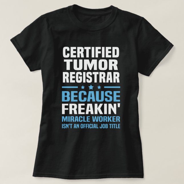 Auktoriserad Tumor Registrar T Shirt (Design framsida)