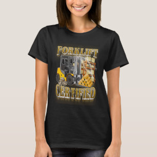 Auktoriseraden Gaffklift operator Forklift T Shirt
