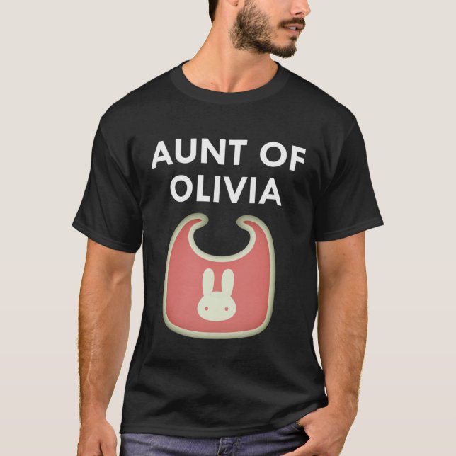 Aunt Baby Olivia Newborn Girl Individual T Shirt (Framsida)