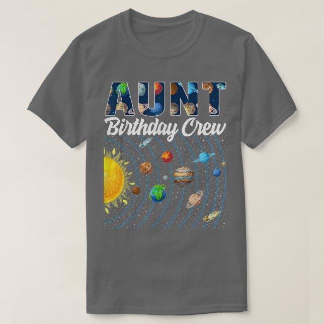 Aunt Birthday Crew Outer Space Solar System Bday P T Shirt (Design framsida)