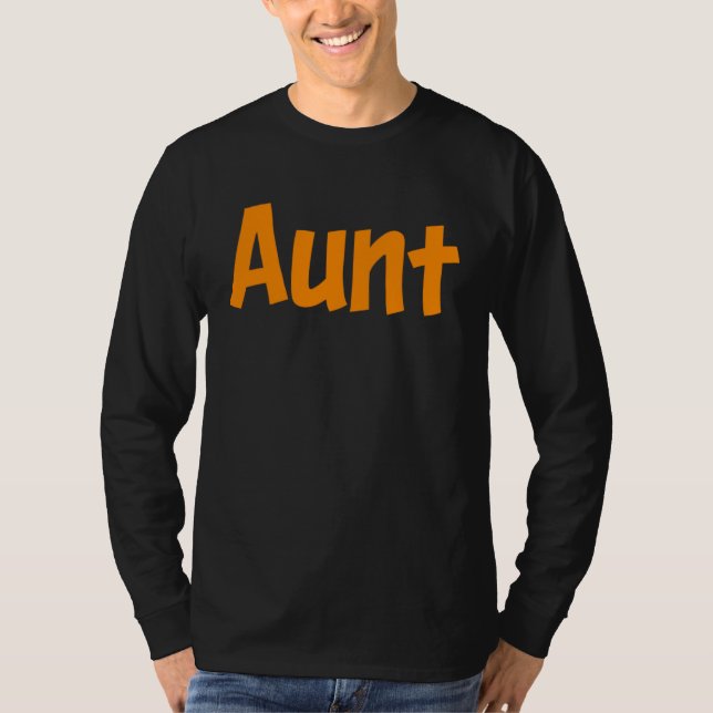 AUNT  family member vacation party group reunion i T Shirt (Framsida)
