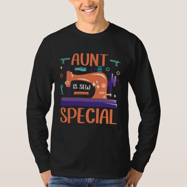 Aunt Is Sew Special Seamstress Quilting Sewing Pun T Shirt (Framsida)