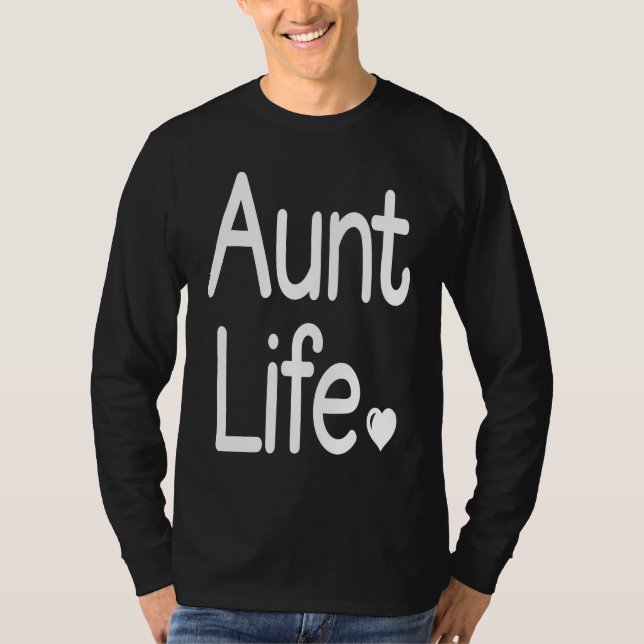 Aunt Life Cute Aunt T Shirt (Framsida)
