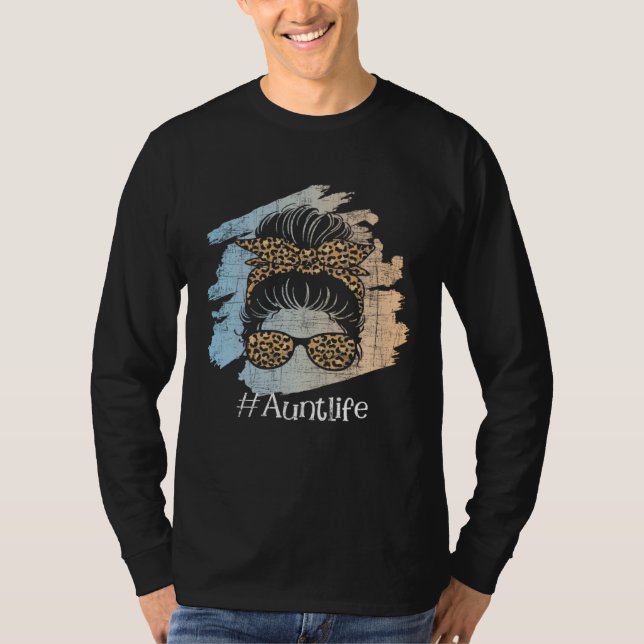 Aunt Life Leopard Auntie Aunty Messy Hair Bun Niec T Shirt (Framsida)