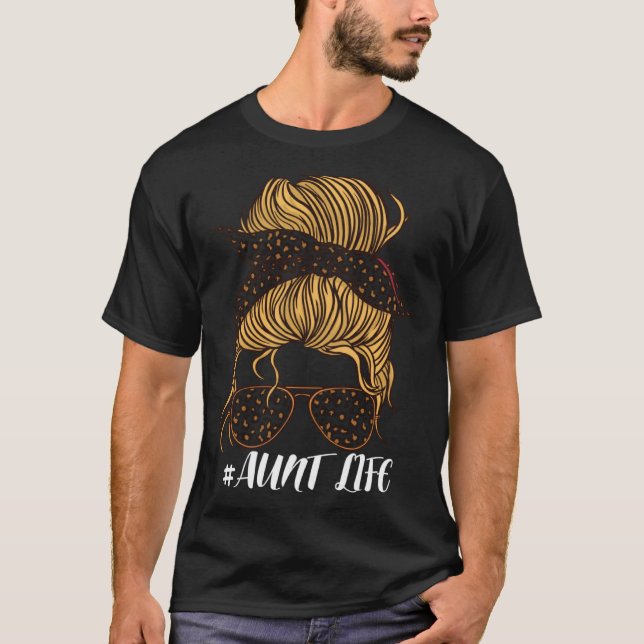 Aunt Life Leopard Messy Bun  Girls  Aunt Life T Shirt (Framsida)