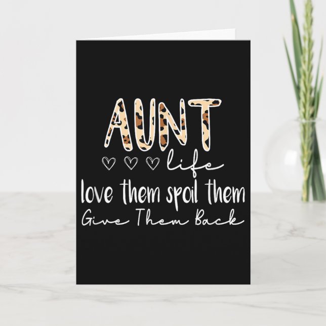 Aunt Life Love Them Sil Them Give Them Back Aunt Q Kort (Framsida)