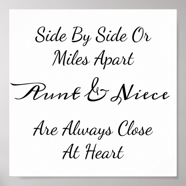 Aunt & Niece Quote – Side By Side or Miles Apart Poster (Framsidan)