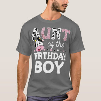 Aunt of The Birthday Boy Shirt Farm Cow Mommy Mama T