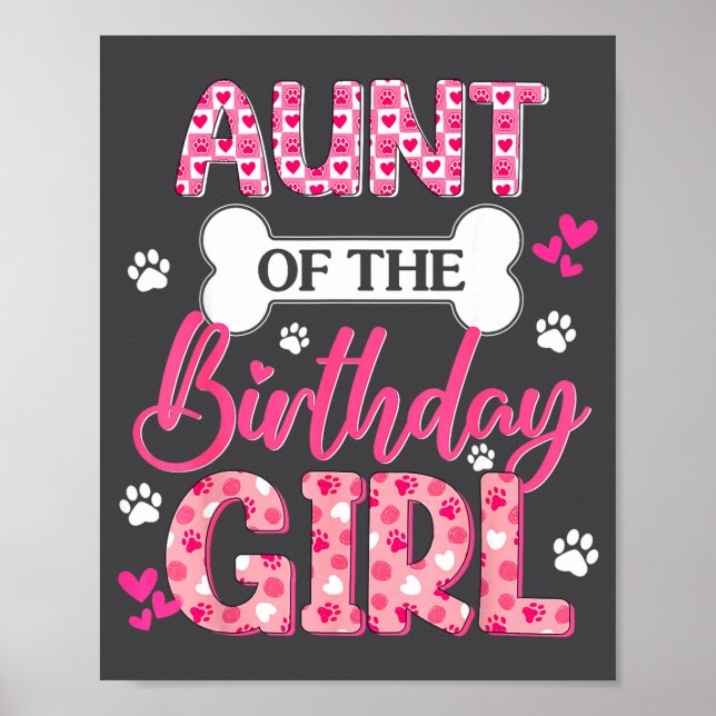 Aunt Of The Birthday Girl Dogs Paw Theme Family Ma Poster (Framsidan)