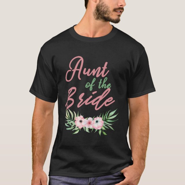 Aunt Of The Bride T Shirt (Framsida)