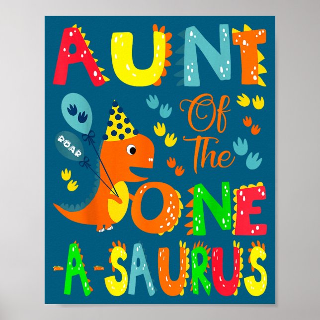 Aunt Of The One-a-saurus 1st Birthday Boy Dinosaur Poster (Framsidan)