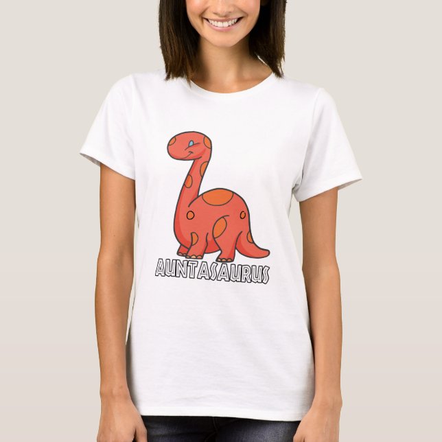 Auntasaurus Tee Shirt (Framsida)