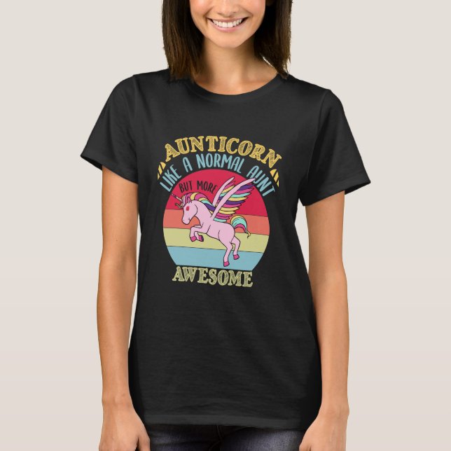 Aunticorn Quote Shirt Gift T (Framsida)