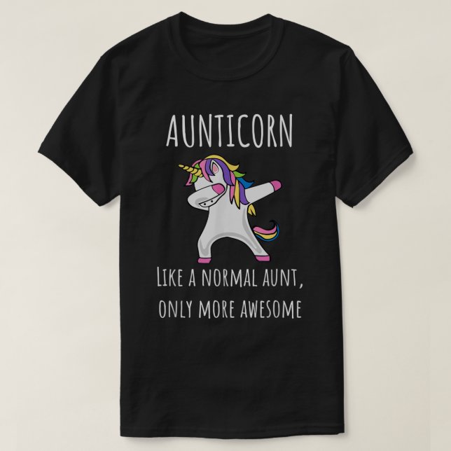 Aunticorn som en Fantastisk Dabbing Unicor med bar T Shirt (Design framsida)