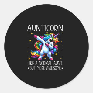 Aunticorn som Normal Moster men mer Fantastisk Dab Runt Klistermärke