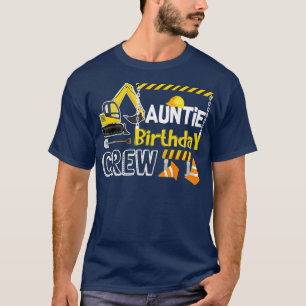 Auntie Birthday Crew Construction s Gift T Shirt