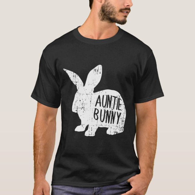 Auntie Bunny Matching Family Påsk Rabbit Gift Fo T Shirt (Framsida)